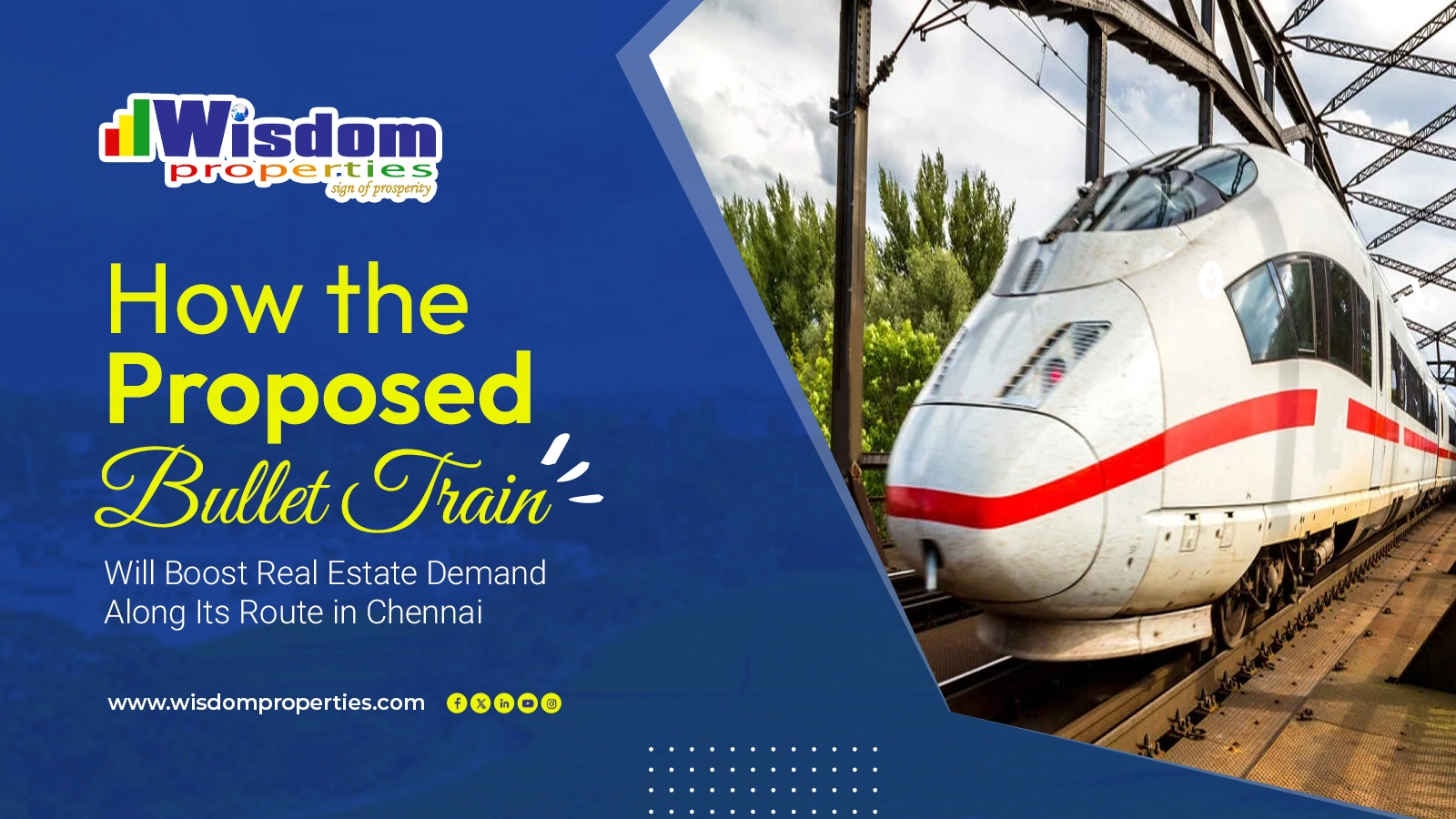 How the Proposed Bullet Train Will Boost Real Estate Demand Along Its Route in Chennai