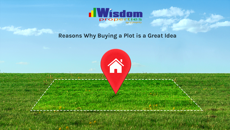 Reasons Why Buying a Plot is a Great Idea