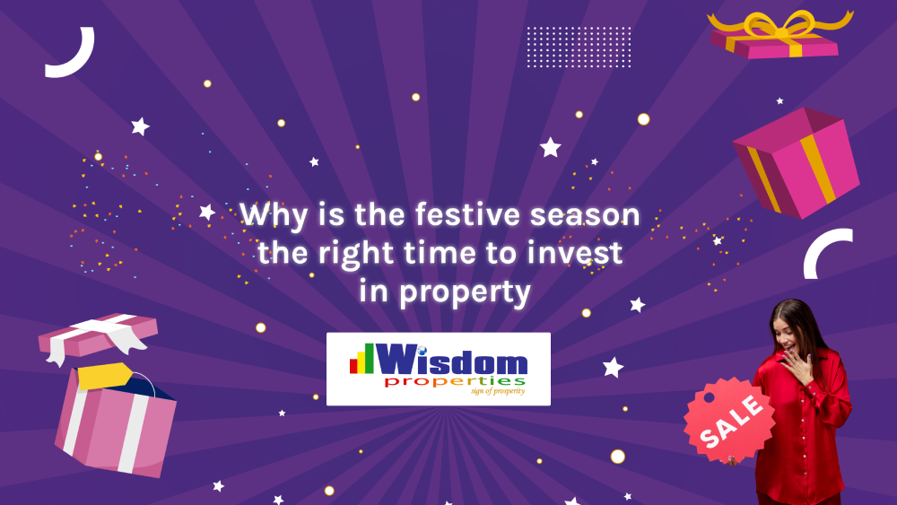 Why is the festive season the right time to invest in property