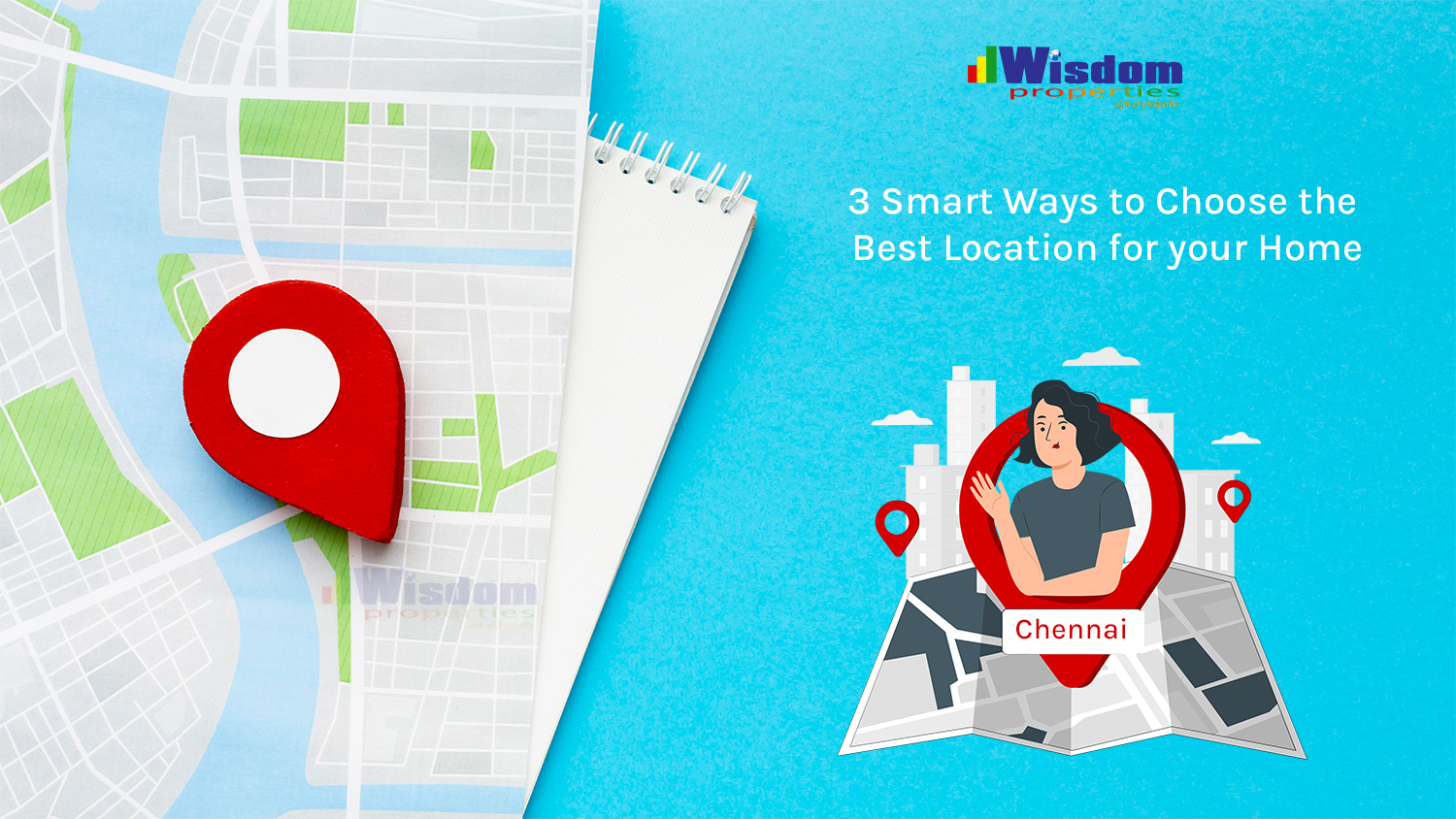 3 Smart Ways to Choose the Best Location for your Home