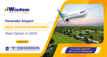 Parandur Airport : Real Estate investors Best Option in 2023