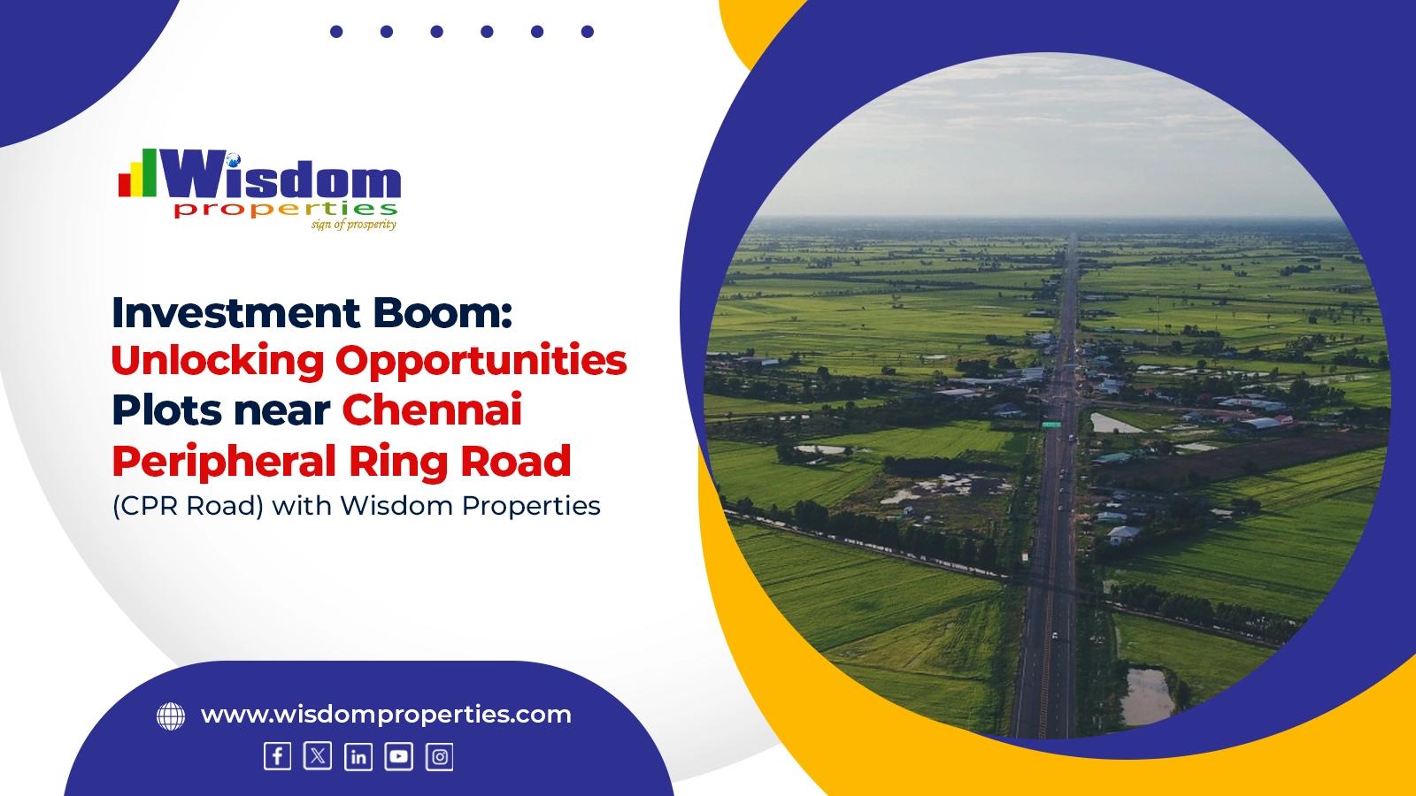 Investment Boom: Unlocking Opportunities Plots near Chennai Peripheral Ring Road (CPR Road) with Wisdom Properties